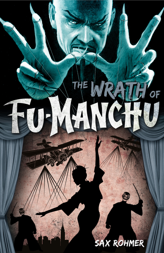 Бумажная книга «Fu-Manchu - The Wrath of Fu-Manchu and Other Stories», автор Сакс Ромер - фото №1