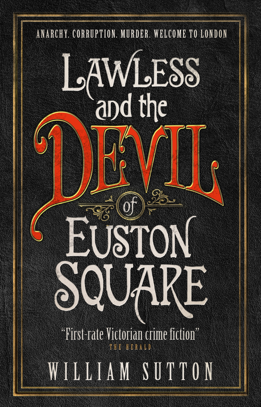 Паперова книга «Lawless and the Devil of Euston Square. Book 1», автор Вільям Саттон - фото №1