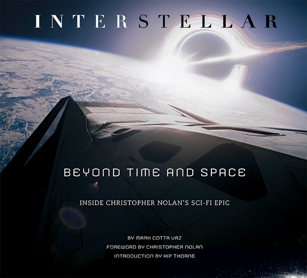 Паперова книга «Interstellar. Beyond Time And Space. Inside Christopher Nolan’s Sci-Fi Epic», автор Марк Котта Ваз - фото №1