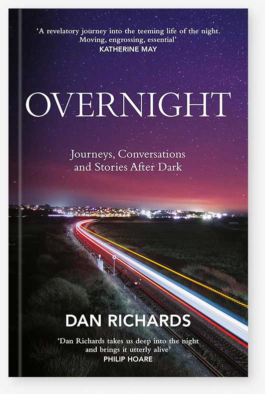 Бумажная книга «Overnight: Journeys, Conversations and Stories After Dark», автор Дэн Ричардс - фото №1