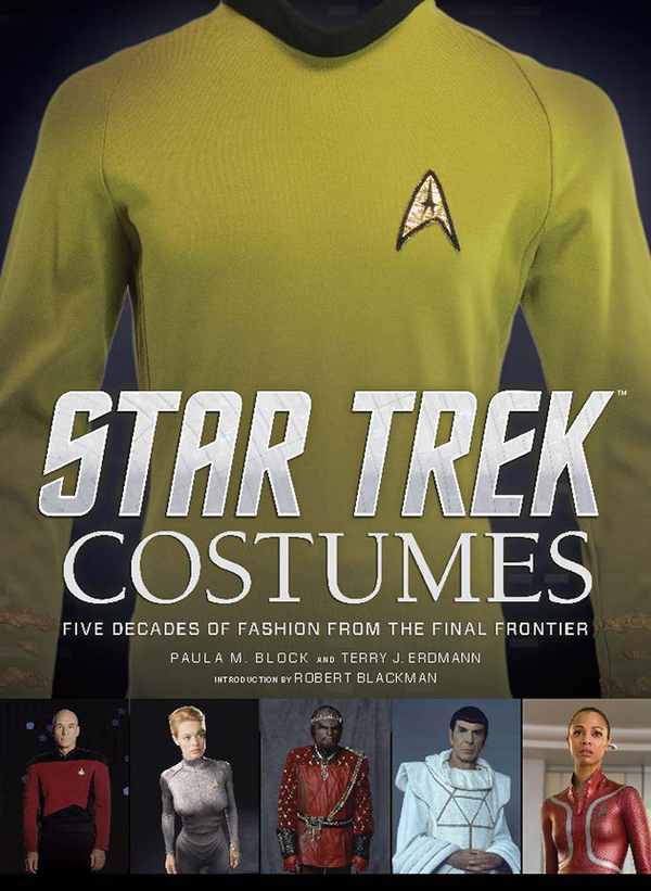 Паперова книга «Star Trek - Costumes: Five Decades of Fashion From the Final Frontier», авторів Пола Блок, Террі Дж. Ердман - фото №1
