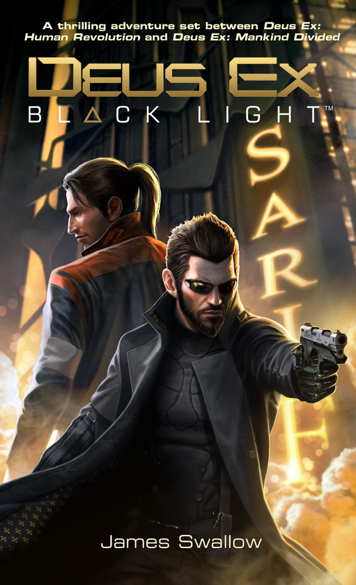 Бумажная книга «Deus Ex. Black Light (Deus Ex. Mankind Divided prequel)», автор Джеймс Сваллоу - фото №1