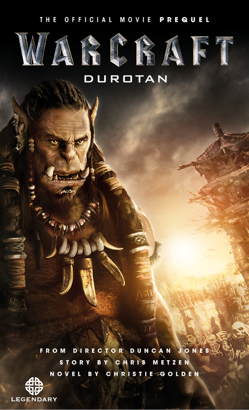 Бумажная книга «Warcraft: Durotan (The Official Movie Prequel)», автор Кристи Голден - фото №1