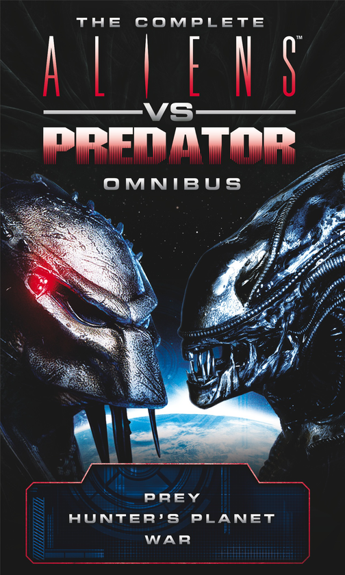 Бумажная книга «The Complete Aliens vs. Predator Omnibus», авторов С. Д. Перри, Стив Перри, Дэвид Бишофф - фото №1