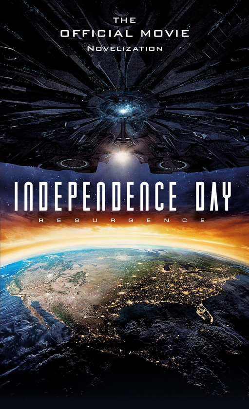 Бумажная книга «Independence Day Resurgence. The Official Movie Novelization», автор Алекс Ирвин - фото №1