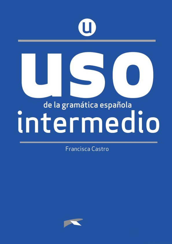 Паперова книга «Uso de la gramática española. Nivel Intermedio», автор Франциска Кастро - фото №1