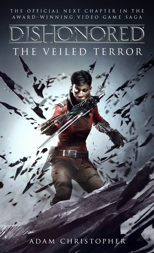 Бумажная книга «Dishonored - The Veiled Terror», автор Адам Кристофер - фото №1