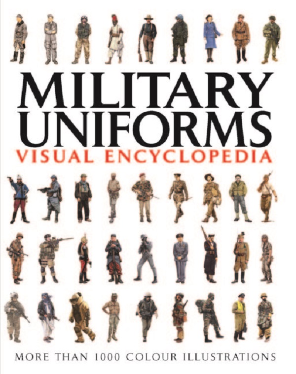 Паперова книга «Visual Encyclopedia Military Uniform», автор Кріс МакНаб - фото №1