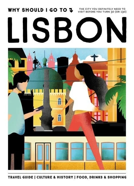 Бумажная книга «Why Should I Go To Lisbon», автор Команда WSIGT - фото №1