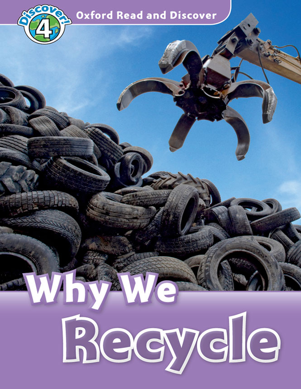 [object Object] «Oxford Read and Discover: Level 4: Why We Recycle», автор Fiona Undrill - фото №1
