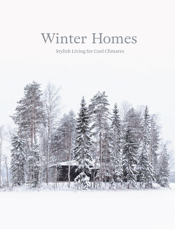 Бумажная книга «Winter Homes: Stylish Living for Cool Climates», автор Жанетт Волл  - фото №1
