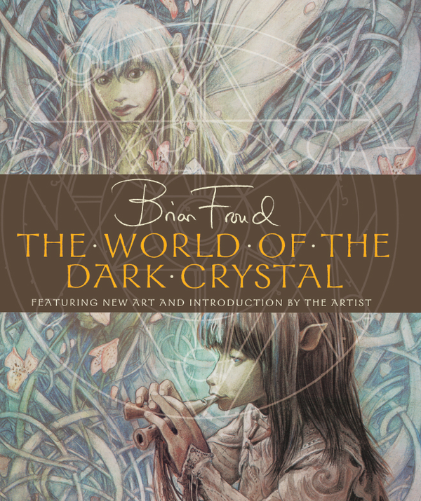 Бумажная книга «The World of the Dark Crystal», автор Брайан Фрауд - фото №1