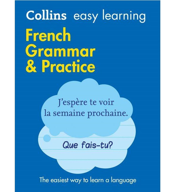 Бумажная книга «Collins Easy Learning: French Grammar & Practice 2nd Edition» - фото №1