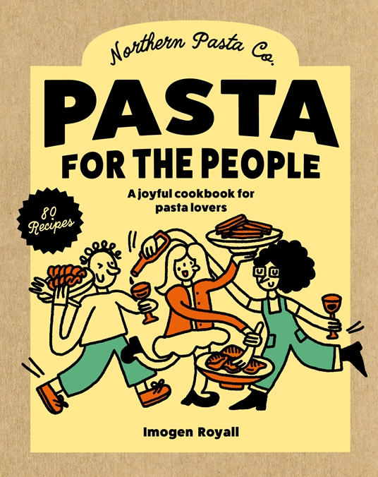 Бумажная книга «Pasta for the People», автор Имоджен Ройалл - фото №1