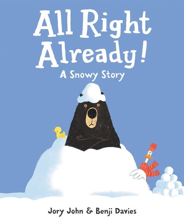 Бумажная книга «All Right Already! A Snowy Story», автор Джори Джон - фото №1