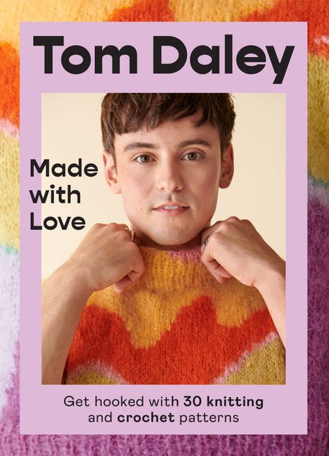 [object Object] «Made with Love. Get Hooked with 30 Knitting and Crochet Patterns», автор Том Дейлі - фото №1