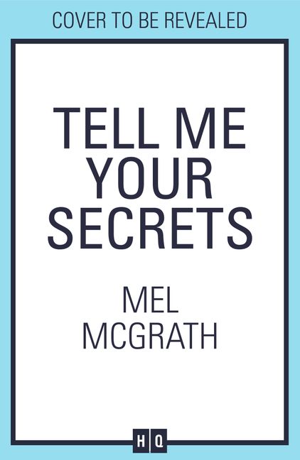 Паперова книга «Tell Me Your Secrets», автор Мел Макграт - фото №1