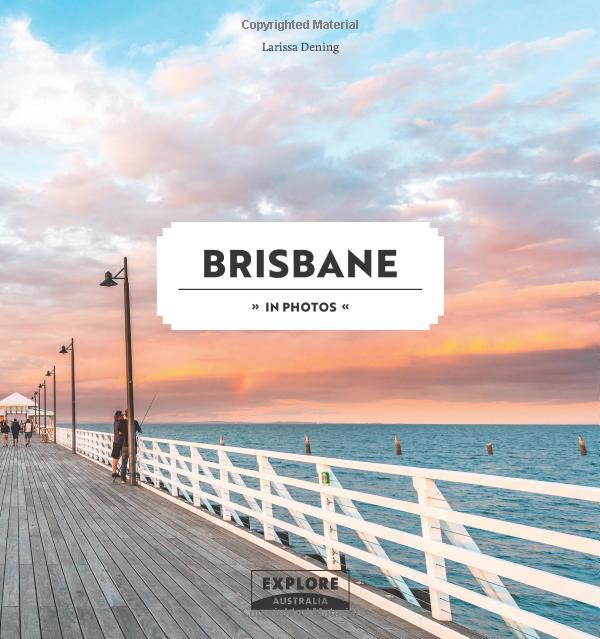 [object Object] «Brisbane in Photos», автор Лариса Денинг - фото №3 - миниатюра