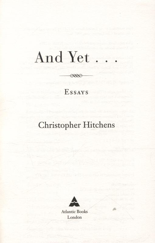 [object Object] «And Yet... Essays», автор Кристофер Хитченс - фото №2 - миниатюра