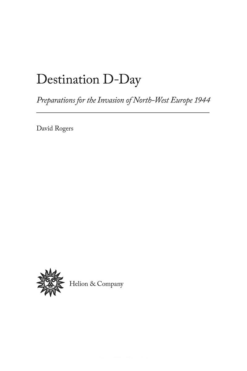 [object Object] «Destination D-Day. Preparations for the Invasion of North-West Europe 1944», автор Дэвид Роджерс - фото №4 - миниатюра