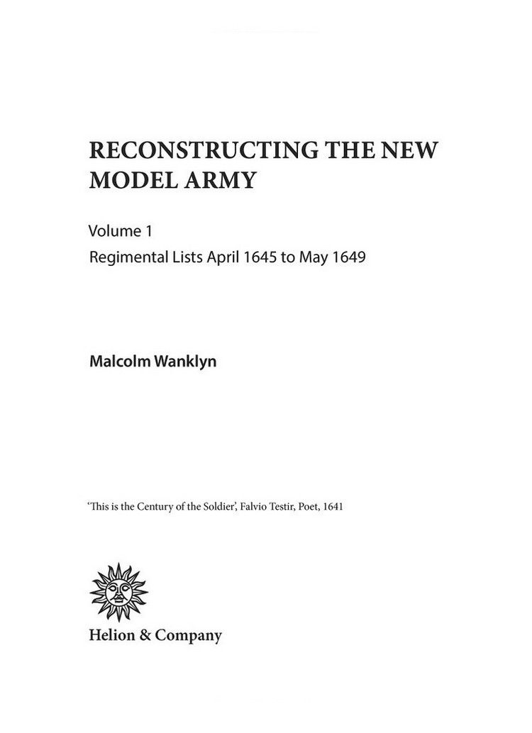[object Object] «Reconstructing the New Model Army. Volume 1. Regimental Lists April 1645 to May 1649», автор Малькольм Ванклін - фото №2 - мініатюра