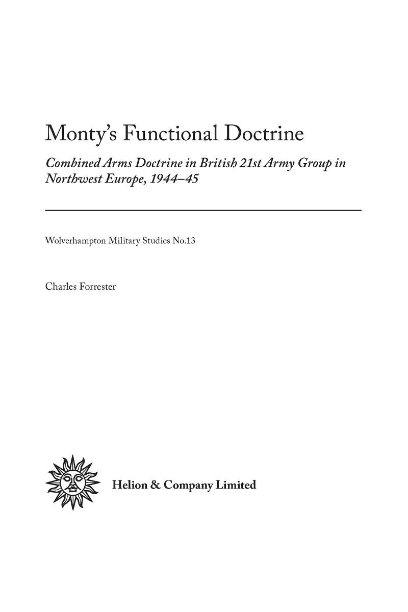 [object Object] «Monty's Functional Doctrine. Combined Arms Doctrine in British 21st Army Group in Northwest Europe 1944-45», автор Чарльз Форрестер - фото №5 - миниатюра