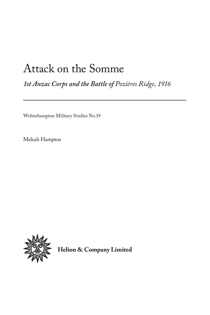 [object Object] «Attack on the Somme. 1st Anzac Corps and the Battle of Poziéres Ridge, 1916», автор Мелия Хэмптон - фото №2 - миниатюра