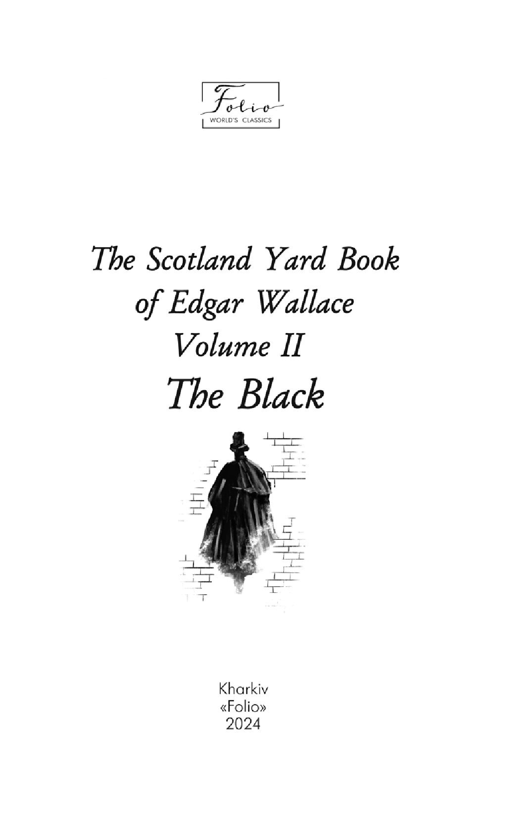 Scotland Yard Book of Edgar Wallace. Volume II. The Black — фото 6